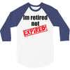 retirement (2) 3/4 Sleeve Shirt