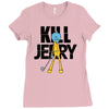 kill jerry Ladies Fitted T-Shirt