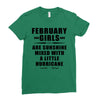 February Girls Are Sunshine Mixed With A Little Hurricane Ladies Fitted T-Shirt
