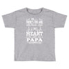 So... There's This Girl Who Kinda Stole My Heart Papa Toddler T-shirt