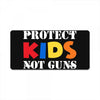 protect kids not guns License Plate