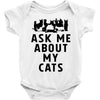 ask me about my cats Baby Bodysuit