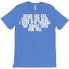 roses are red violets are blue i have five fingers the middle ones for T-Shirt