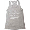 Does This Shirt Make Me Look Pregnant? Racerback Tank