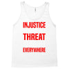 injustice anywhere is a threat Tank Top