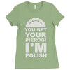 yout bet your pierogi i'm polish Ladies Fitted T-Shirt