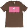 Too Pure To Be Pink T-Shirt