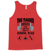 This Teacher Survived The 2016 2017 School Year Tank Top