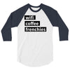 wifi, coffee, frenchies 3/4 Sleeve Shirt