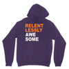 relentlessly awesome Unisex Hoodie