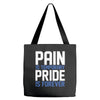 pain is temporary pride is forever Tote Bags