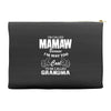 I&rsquo;m Called Mamaw Because I&rsquo;m Way Too Cool To Be Called Grandma Accessory Pouches