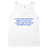 i love how we don't need to say out lout that i'm Tank Top