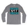 science not silence Long Sleeve Shirts