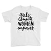 girls compete, women empower Youth Tee