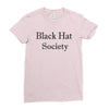 black hat society Ladies Fitted T-Shirt