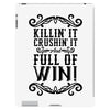killing it crushing it and full of win iPad 3 and 4 Case
