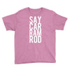 say car ram rod Youth Tee