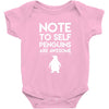 note to self penguin are awesome Baby Onesie