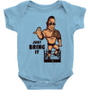 just bring it Baby Onesie