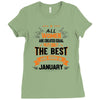 All Women Created Equal But The Best Born In January Ladies Fitted T-Shirt