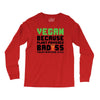 Vegan Because Plant Powered Badass Long Sleeve Shirts
