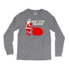 don't stop believin Long Sleeve Shirts