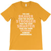 Braver Stronger Smarter Uterine Cancer Awareness T-Shirt