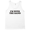i m with the band Tank Top