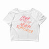 never retreat never surrender Crop Top