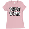 shut down slogan Ladies Fitted T-Shirt