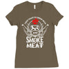 i just want to drink beer and smoke meat Ladies Fitted T-Shirt