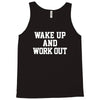 wake up work out Tank Top