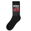 couple tshirt   born to love her Socks