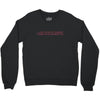 i love you but if zombies cgase us i'm tripping you Crewneck Sweatshirt