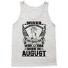 Never Underestimate Dog Rescuer Who Was Born August Tank Top