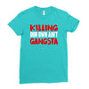 killing our own aint gangsta Ladies Fitted T-Shirt