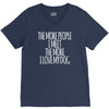 the more people i meet the more i love my dog V-Neck Tee