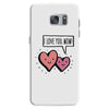 i love you mom Samsung Galaxy S7