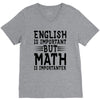 english is important but math is importanter V-Neck Tee