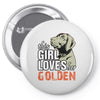 This Girl Loves Her Golden Pin-back button