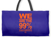 we are the 99% t shirt occupy wall street anti corporate greed black Weekender Totes