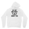 my cat was right Hoodie