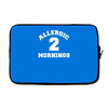 allergic 2 mornings funny slogan Laptop sleeve