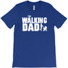 the walking dad T-Shirt