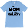 Best Mom in the Galaxy T-Shirt