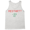 Restart? Tank Top