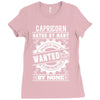 Capricorn Hated By Many Wanted By Plenty Ladies Fitted T-Shirt