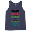 daddy you are my favorite superhero Tank Top