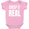 creep it real Baby Bodysuit